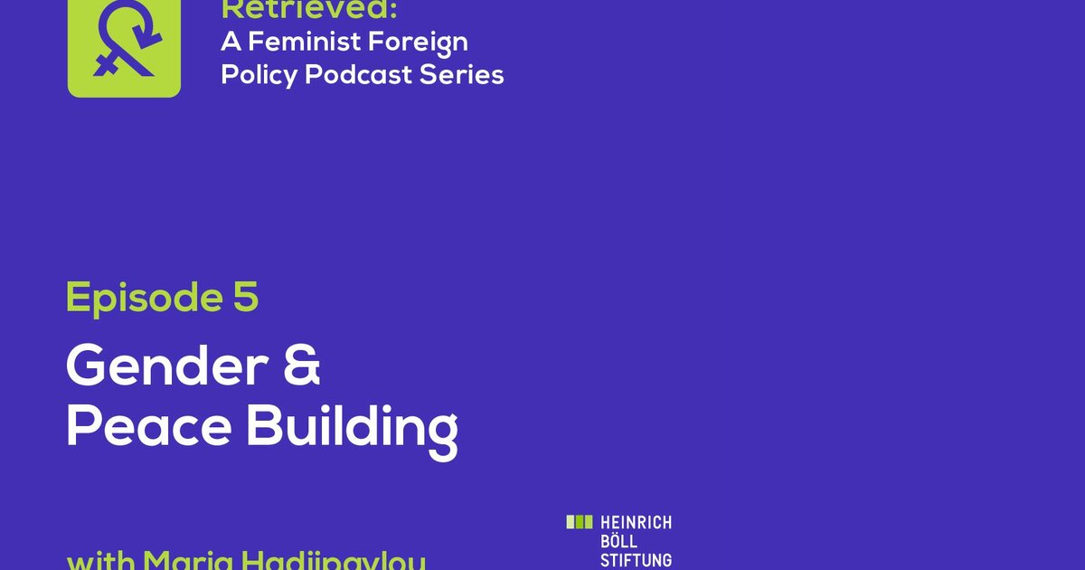 Retrieved #5 Gender & Peace-Building | Heinrich Böll Stiftung ...